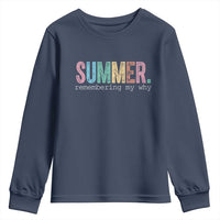 Summer Remembering My Why Youth Sweatshirt Funny Distressed Retro End of School Year Teacher Typography