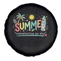 Summer Remembering My Why Spare Tire Cover Cute Tropical Beach Palm Tree Surfboard Teacher Graphic