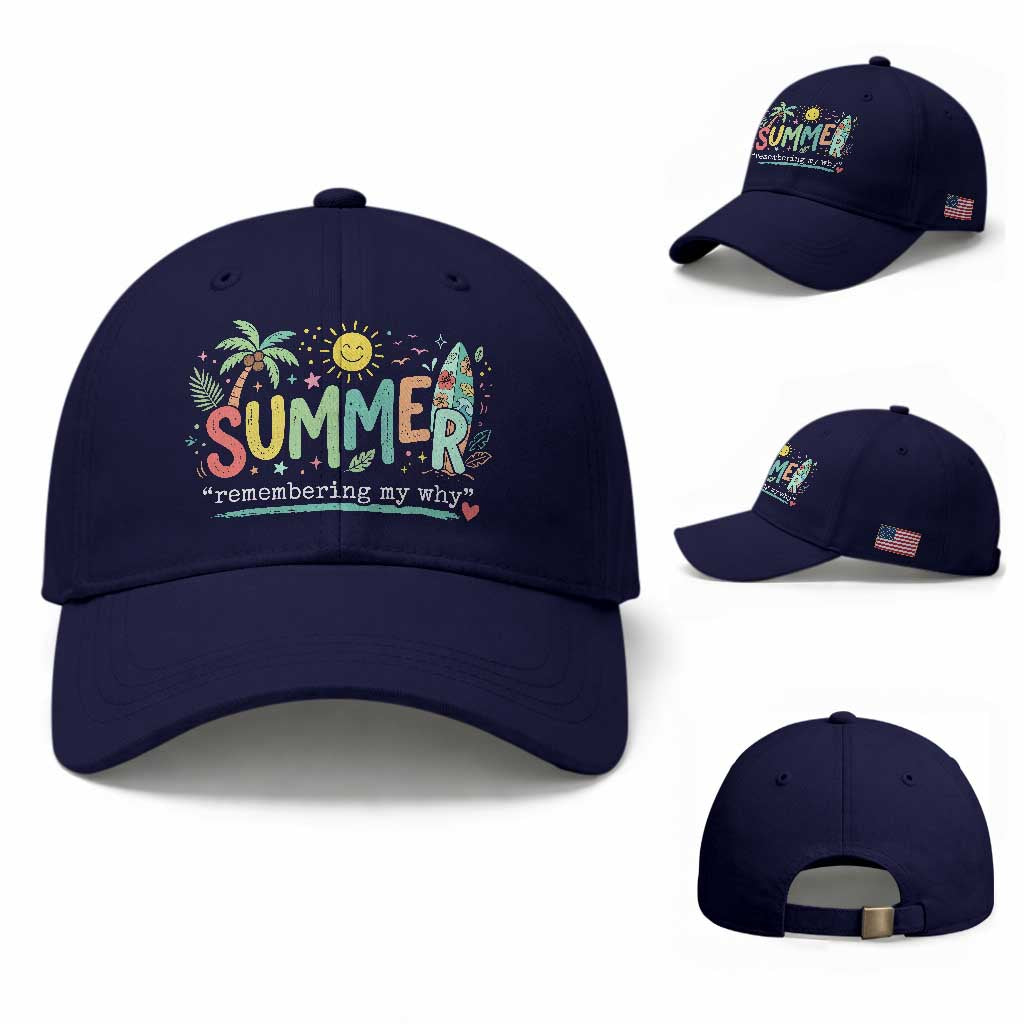 Summer Remembering My Why Baseball Cap Cute Tropical Beach Palm Tree Surfboard Teacher Graphic