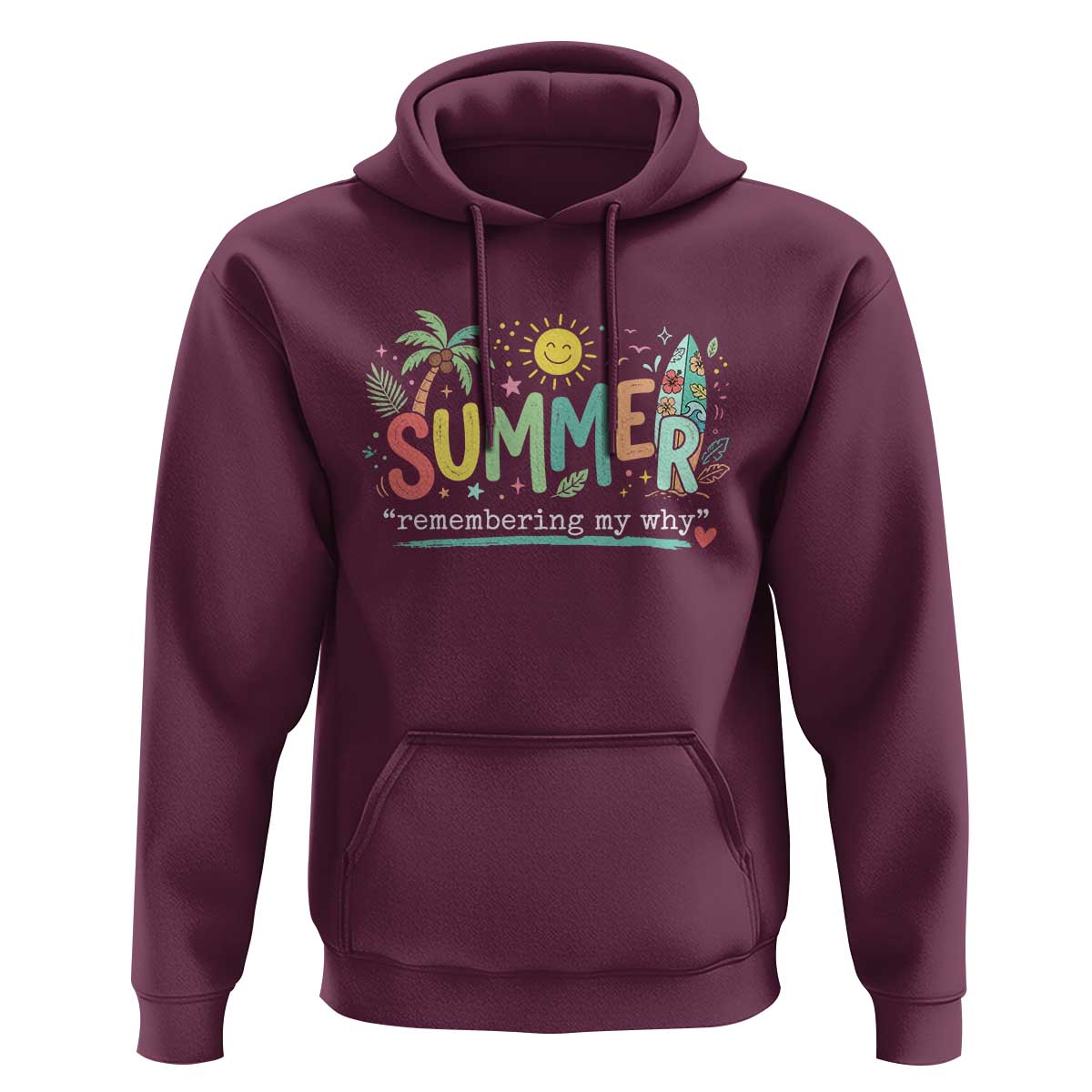 Summer Remembering My Why Hoodie Cute Tropical Beach Palm Tree Surfboard Teacher Graphic