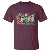 Summer Remembering My Why T Shirt Cute Tropical Beach Palm Tree Surfboard Teacher Graphic