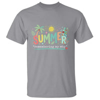 Summer Remembering My Why T Shirt Cute Tropical Beach Palm Tree Surfboard Teacher Graphic