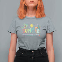 Summer Remembering My Why T Shirt For Women Cute Tropical Beach Palm Tree Surfboard Teacher Graphic