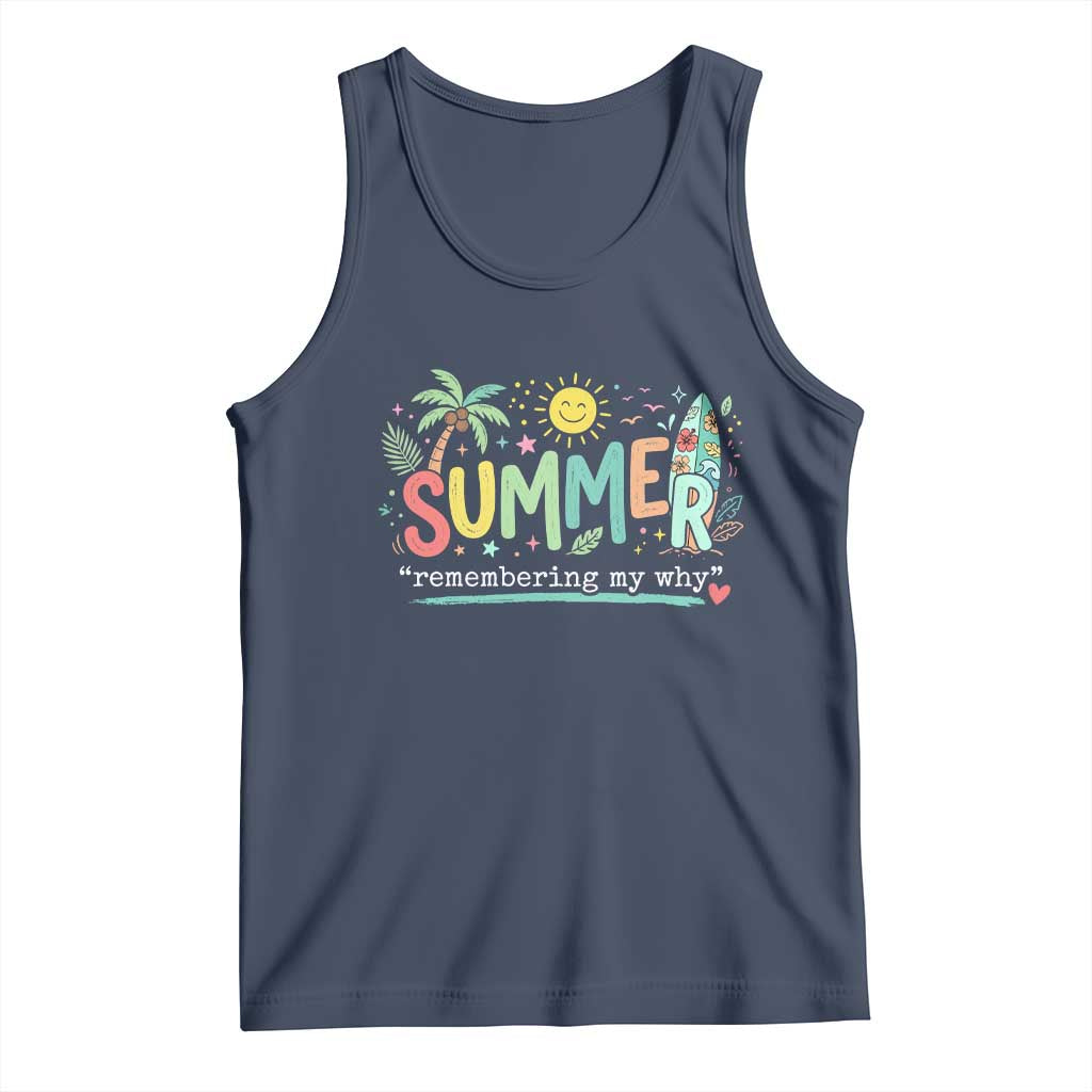 Summer Remembering My Why Tank Top Cute Tropical Beach Palm Tree Surfboard Teacher Graphic