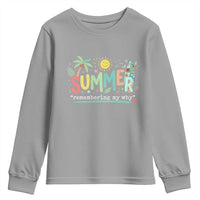 Summer Remembering My Why Youth Sweatshirt Cute Tropical Beach Palm Tree Surfboard Teacher Graphic