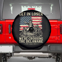 Get In Loser We're Crossing The Delaware Vintage Spare Tire Cover Funny George Washington American Flag Patriotic Fireworks