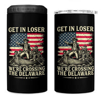 Get In Loser We're Crossing The Delaware Vintage 4 in 1 Can Cooler Tumbler Funny George Washington American Flag Patriotic Fireworks
