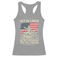 Get In Loser We're Crossing The Delaware Vintage Racerback Tank Top Funny George Washington American Flag Patriotic Fireworks