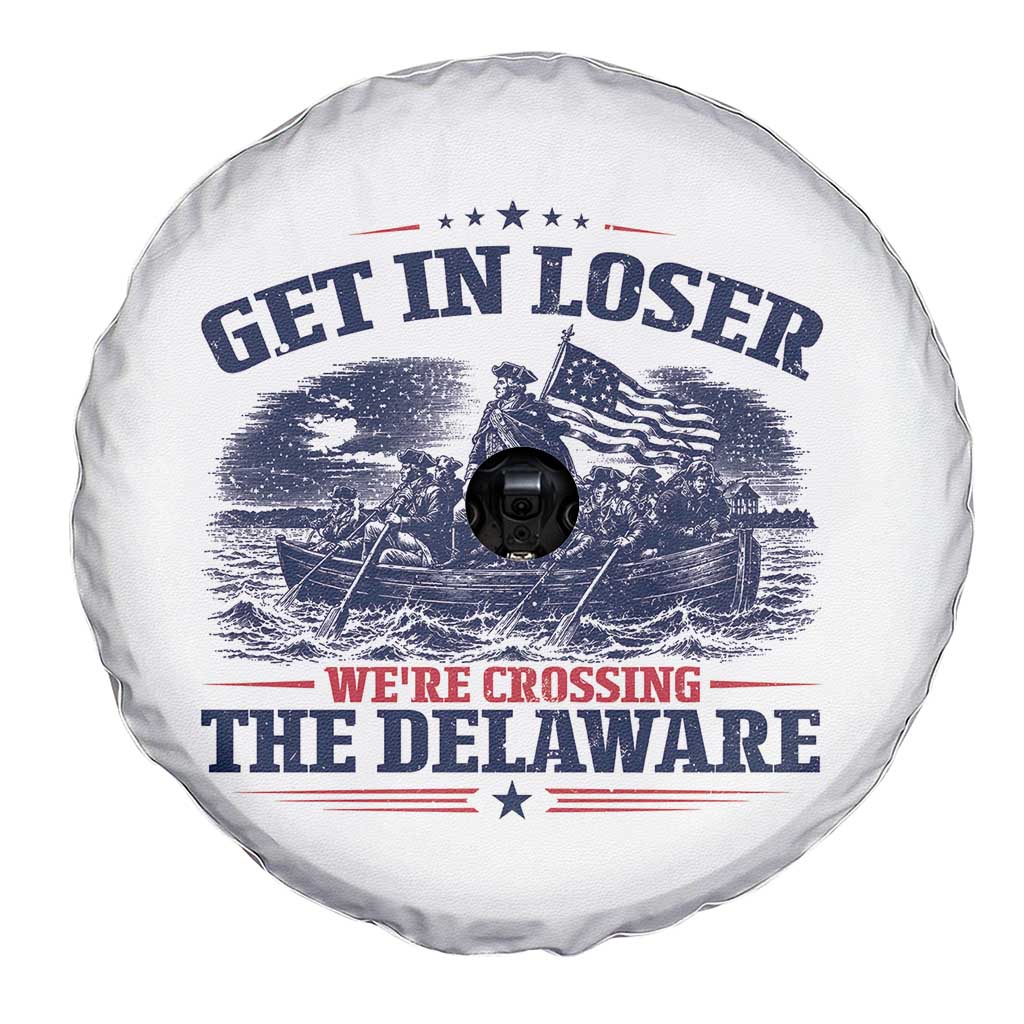 Get In Loser We're Crossing The Delaware Retro Spare Tire Cover Distressed George Washington Boat Scene Patriotic American Revolution Humor