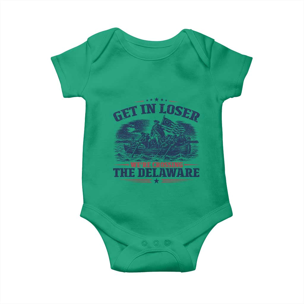Get In Loser We're Crossing The Delaware Retro Baby Onesie Distressed George Washington Boat Scene Patriotic American Revolution Humor