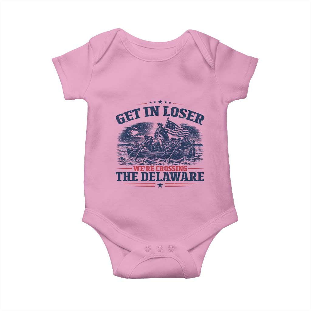 Get In Loser We're Crossing The Delaware Retro Baby Onesie Distressed George Washington Boat Scene Patriotic American Revolution Humor