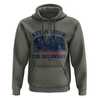 Get In Loser We're Crossing The Delaware Retro Hoodie Distressed George Washington Boat Scene Patriotic American Revolution Humor