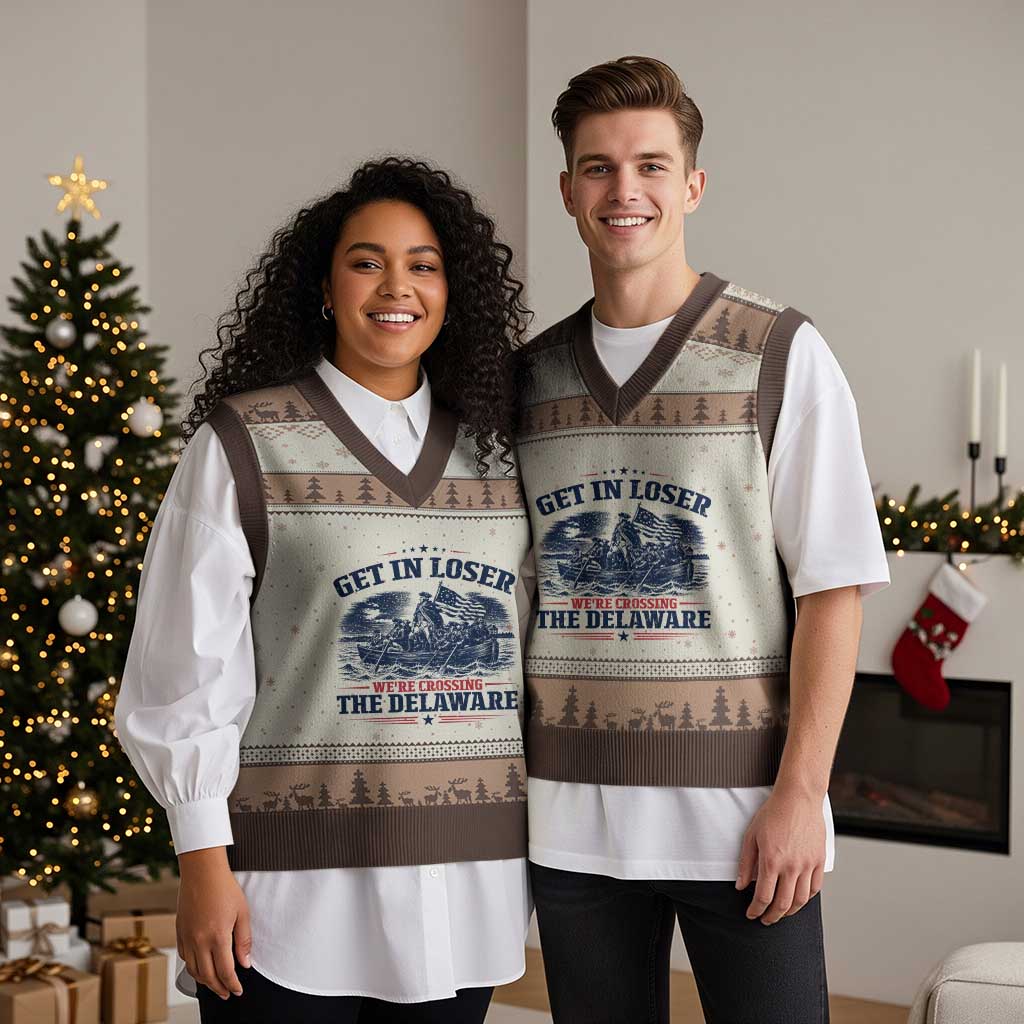 Get In Loser We're Crossing The Delaware Retro V-Neck Knit Sweater Vest Distressed George Washington Boat Scene Patriotic American Revolution Humor
