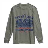 Get In Loser We're Crossing The Delaware Retro Long Sleeve Shirt Distressed George Washington Boat Scene Patriotic American Revolution Humor