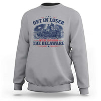 Get In Loser We're Crossing The Delaware Retro Sweatshirt Distressed George Washington Boat Scene Patriotic American Revolution Humor