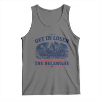 Get In Loser We're Crossing The Delaware Retro Tank Top Distressed George Washington Boat Scene Patriotic American Revolution Humor