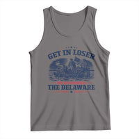 Get In Loser We're Crossing The Delaware Retro Tank Top Distressed George Washington Boat Scene Patriotic American Revolution Humor