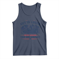 Get In Loser We're Crossing The Delaware Retro Tank Top Distressed George Washington Boat Scene Patriotic American Revolution Humor