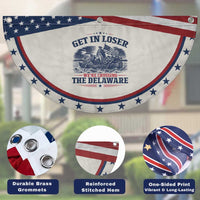 Get In Loser We're Crossing The Delaware Retro Patriotic Fan Flag Distressed George Washington Boat Scene American Revolution Humor