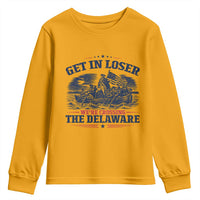 Get In Loser We're Crossing The Delaware Retro Youth Sweatshirt Distressed George Washington Boat Scene Patriotic American Revolution Humor