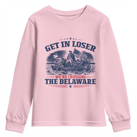 Get In Loser We're Crossing The Delaware Retro Youth Sweatshirt Distressed George Washington Boat Scene Patriotic American Revolution Humor