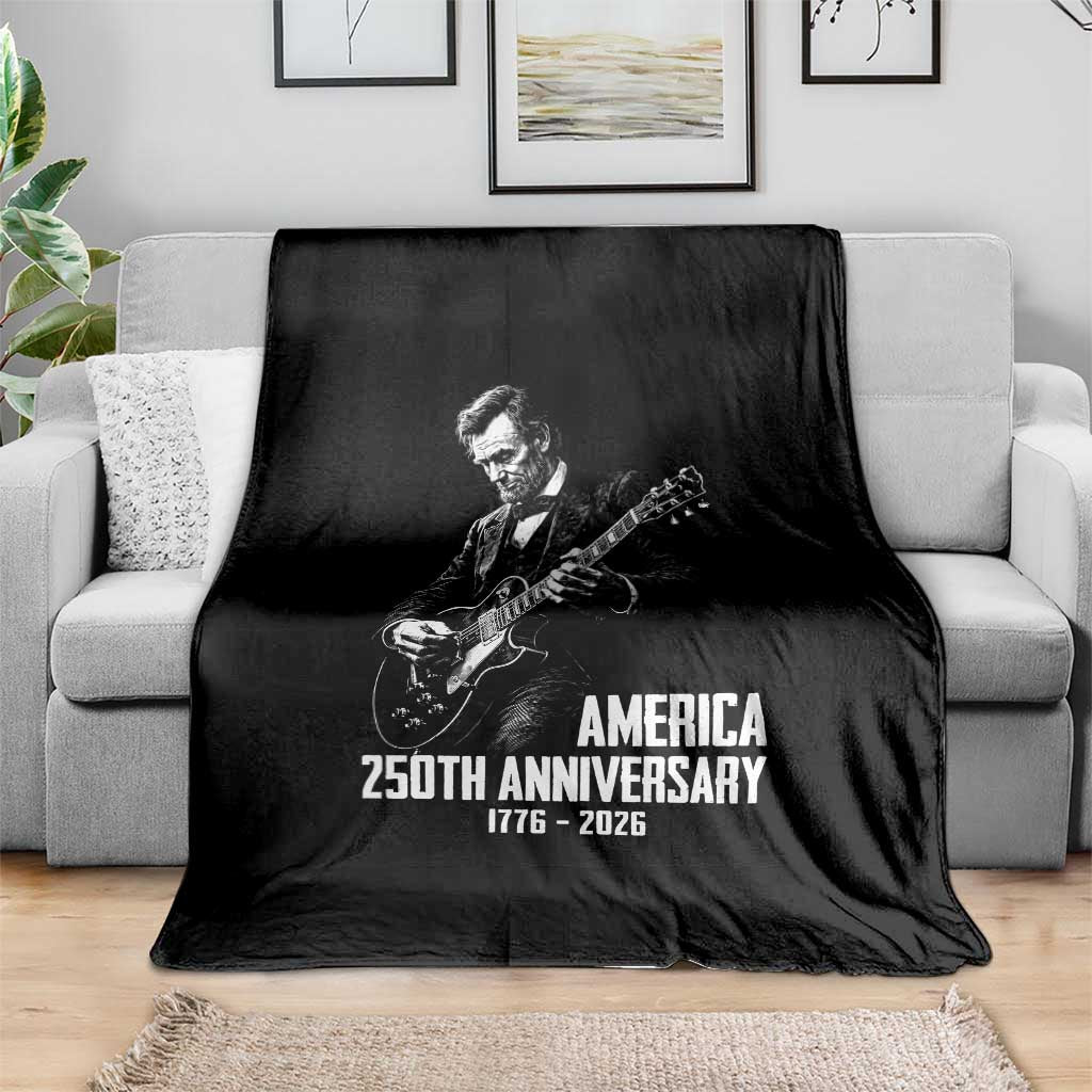 America 250th Anniversary Abraham Lincoln Rock Star Throw Blanket Funny Electric Guitar Player 1776 to 2026 Semiquincentennial