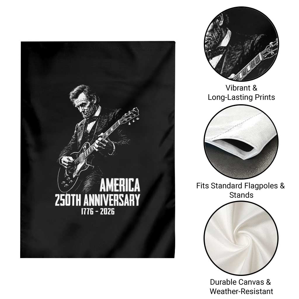 America 250th Anniversary Abraham Lincoln Rock Star Garden Flag Funny Electric Guitar Player 1776 to 2026 Semiquincentennial