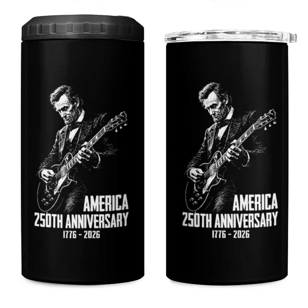 America 250th Anniversary Abraham Lincoln Rock Star 4 in 1 Can Cooler Tumbler Funny Electric Guitar Player 1776 to 2026 Semiquincentennial