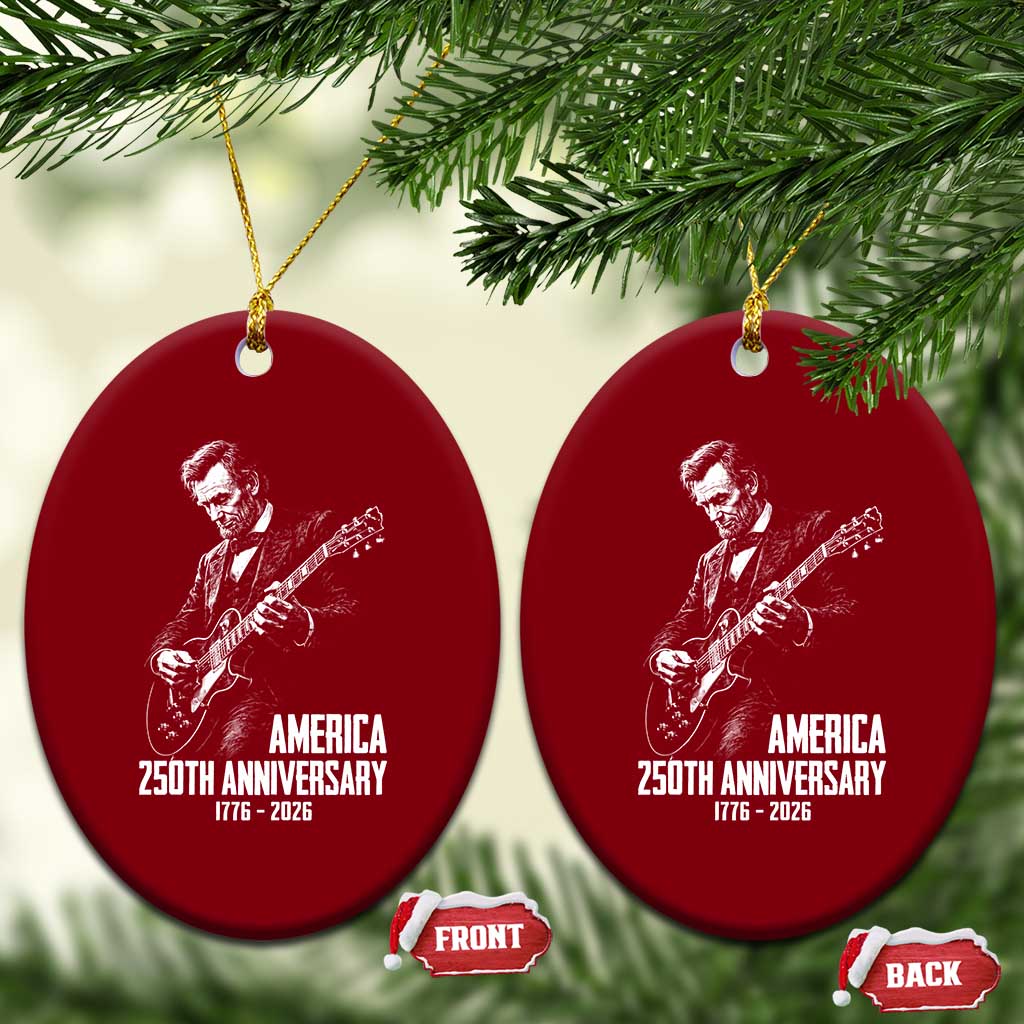 America 250th Anniversary Abraham Lincoln Rock Star Ceramic Ornament Funny Electric Guitar Player 1776 to 2026 Semiquincentennial