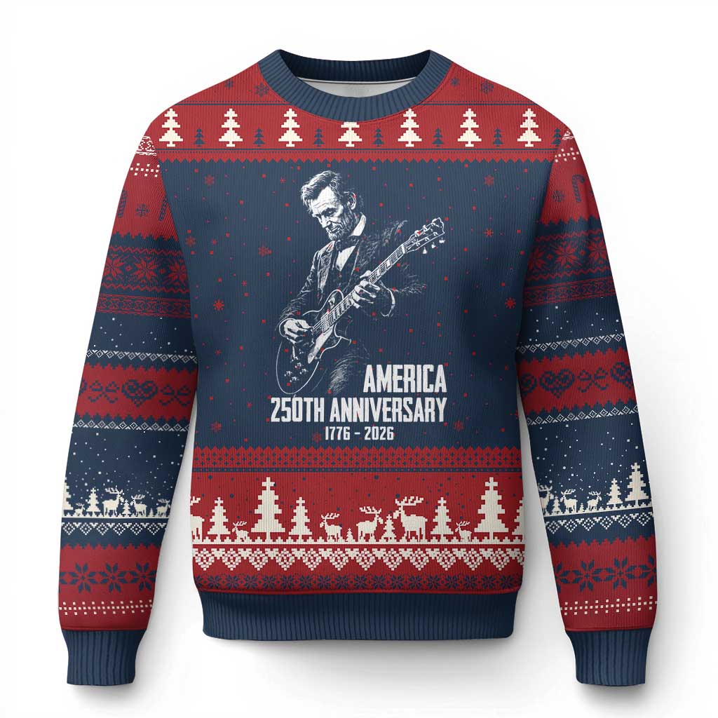 America 250th Anniversary Abraham Lincoln Rock Star Ugly Christmas Sweater Funny Electric Guitar Player 1776 to 2026 Semiquincentennial