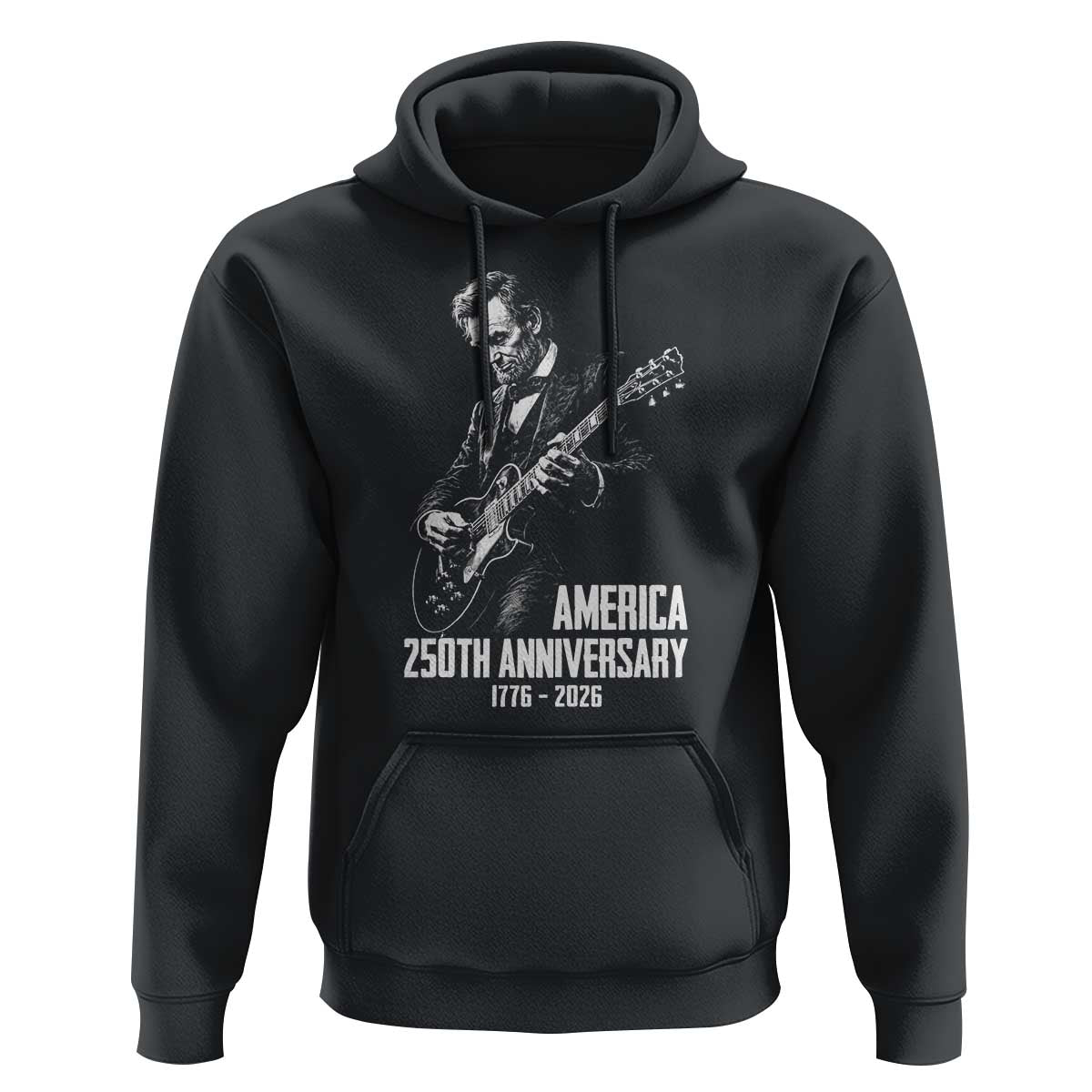 America 250th Anniversary Abraham Lincoln Rock Star Hoodie Funny Electric Guitar Player 1776 to 2026 Semiquincentennial