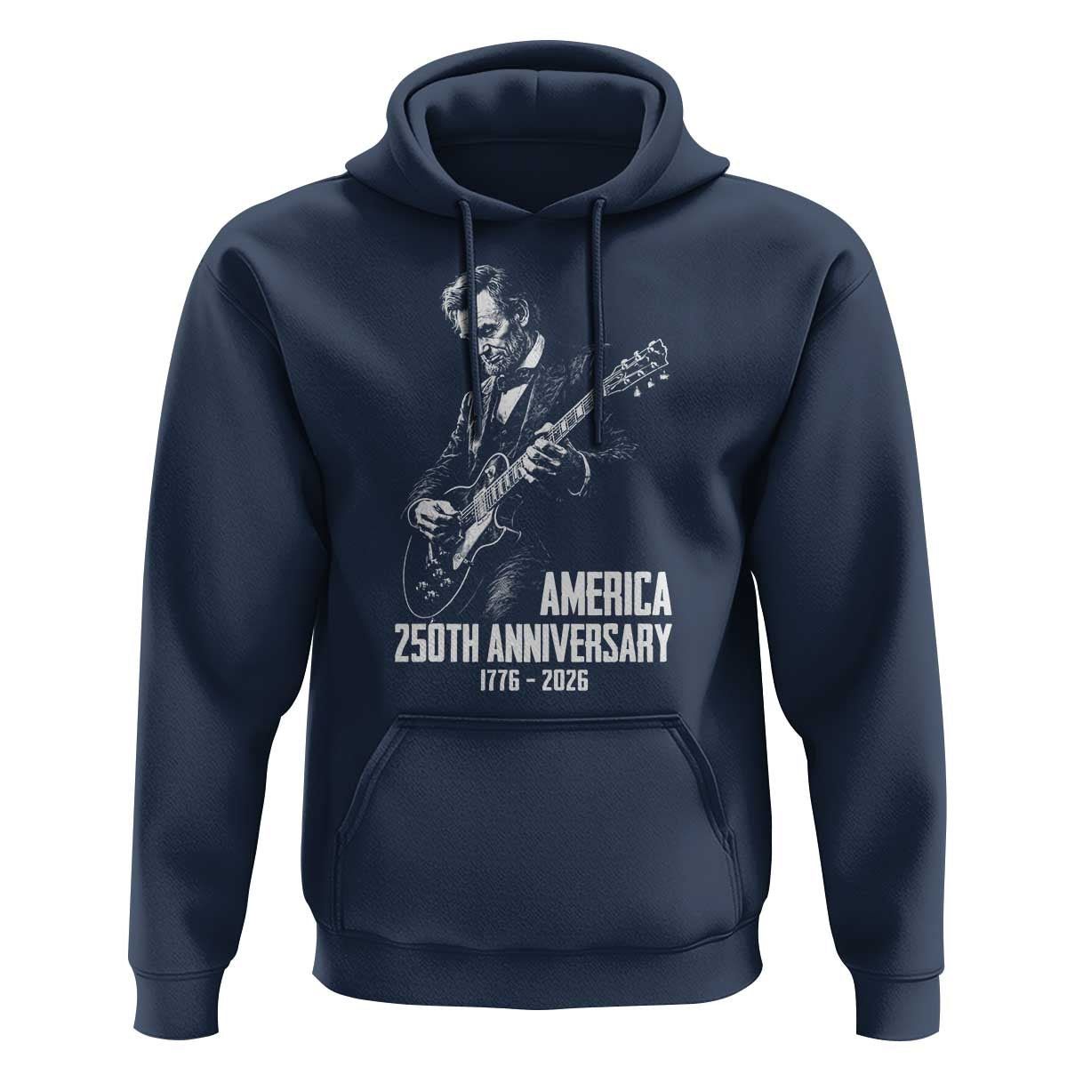 America 250th Anniversary Abraham Lincoln Rock Star Hoodie Funny Electric Guitar Player 1776 to 2026 Semiquincentennial