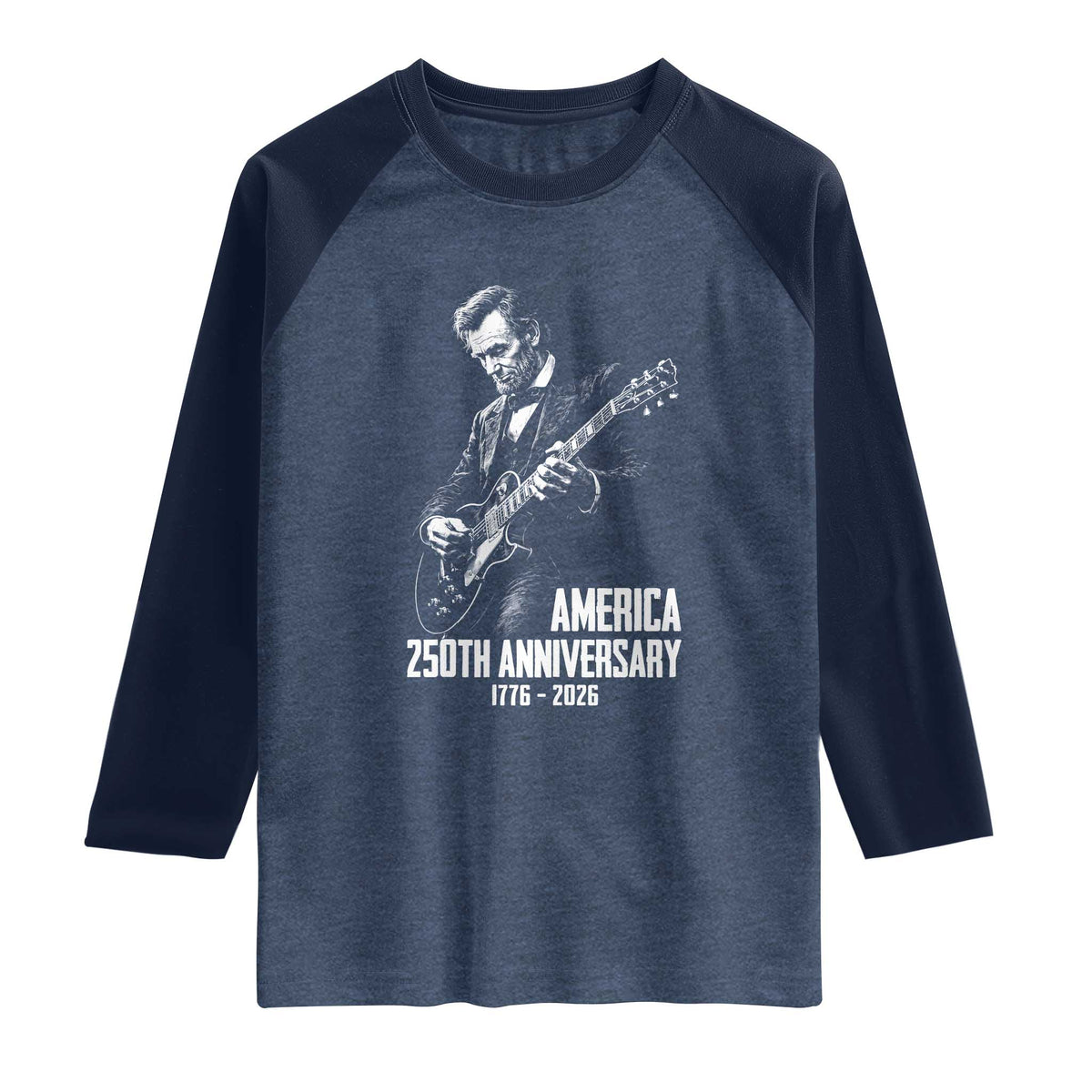 America 250th Anniversary Abraham Lincoln Rock Star Raglan Shirt Funny Electric Guitar Player 1776 to 2026 Semiquincentennial