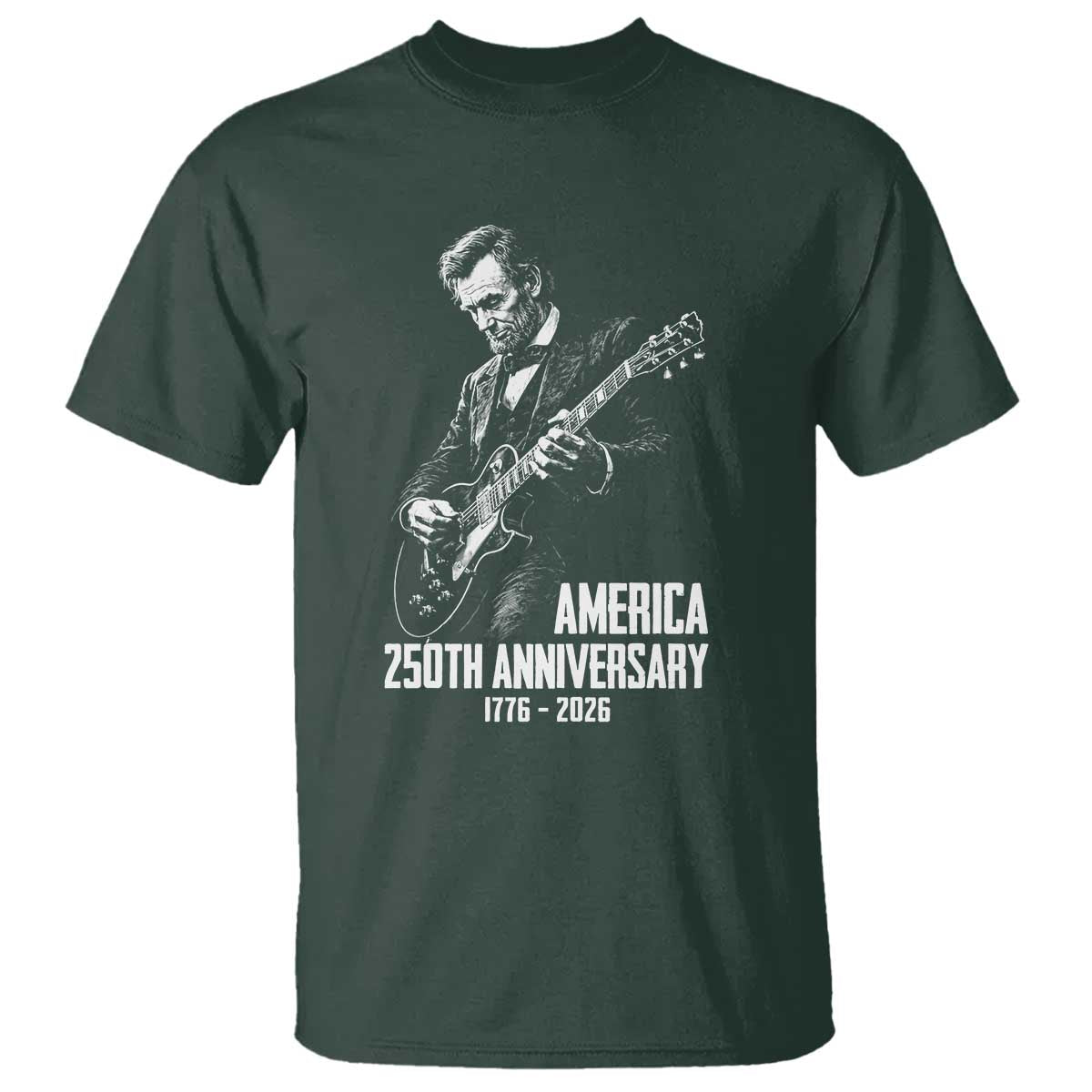 America 250th Anniversary Abraham Lincoln Rock Star T Shirt Funny Electric Guitar Player 1776 to 2026 Semiquincentennial