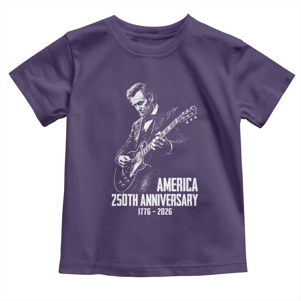 America 250th Anniversary Abraham Lincoln Rock Star Toddler T Shirt Funny Electric Guitar Player 1776 to 2026 Semiquincentennial
