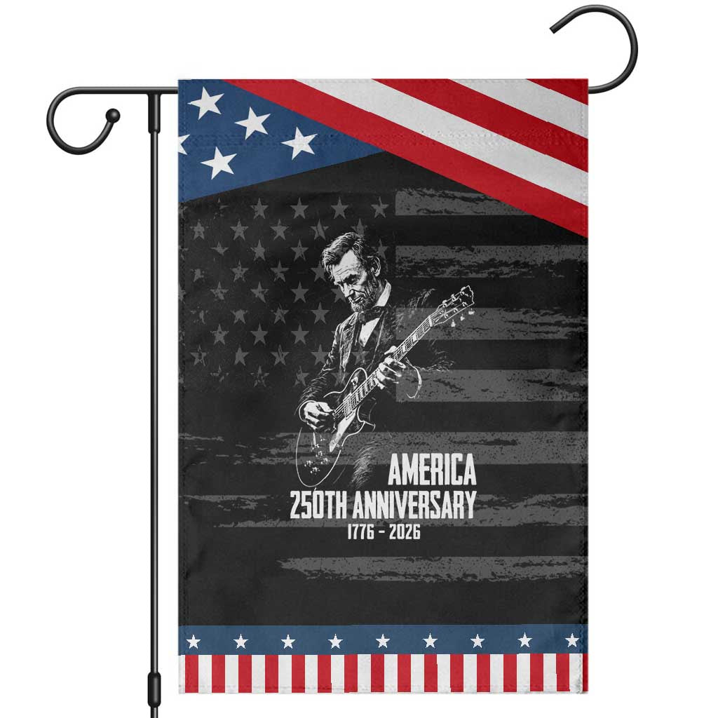 America 250th Anniversary Abraham Lincoln Rock Star Patriotic Garden Flag Funny Electric Guitar Player 1776 to 2026 Semiquincentennial
