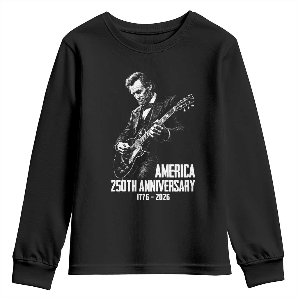 America 250th Anniversary Abraham Lincoln Rock Star Youth Sweatshirt Funny Electric Guitar Player 1776 to 2026 Semiquincentennial