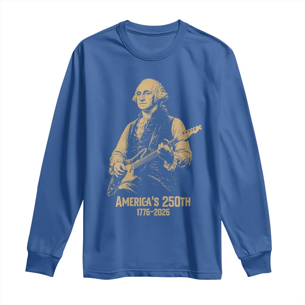 America's 250th George Washington Rock Star Long Sleeve Shirt Funny Electric Guitar Player Vintage 1776 to 2026 Semiquincentennial