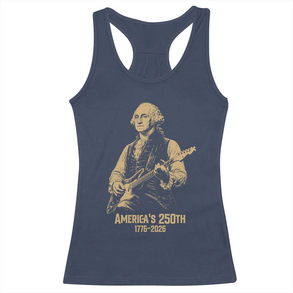 America's 250th George Washington Rock Star Racerback Tank Top Funny Electric Guitar Player Vintage 1776 to 2026 Semiquincentennial