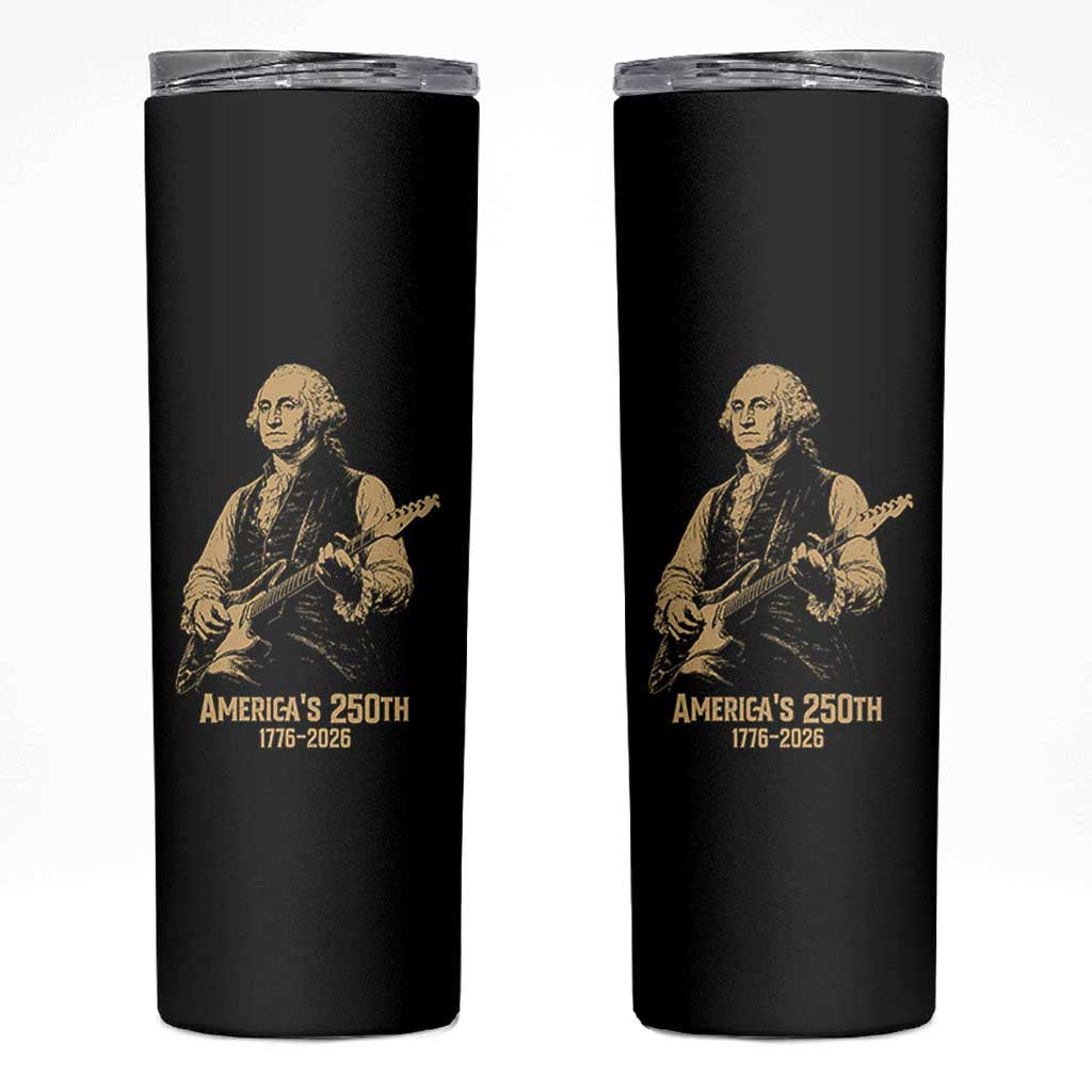 America's 250th George Washington Rock Star Skinny Tumbler Funny Electric Guitar Player Vintage 1776 to 2026 Semiquincentennial