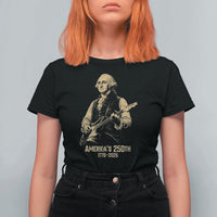 America's 250th George Washington Rock Star T Shirt For Women Funny Electric Guitar Player Vintage 1776 to 2026 Semiquincentennial