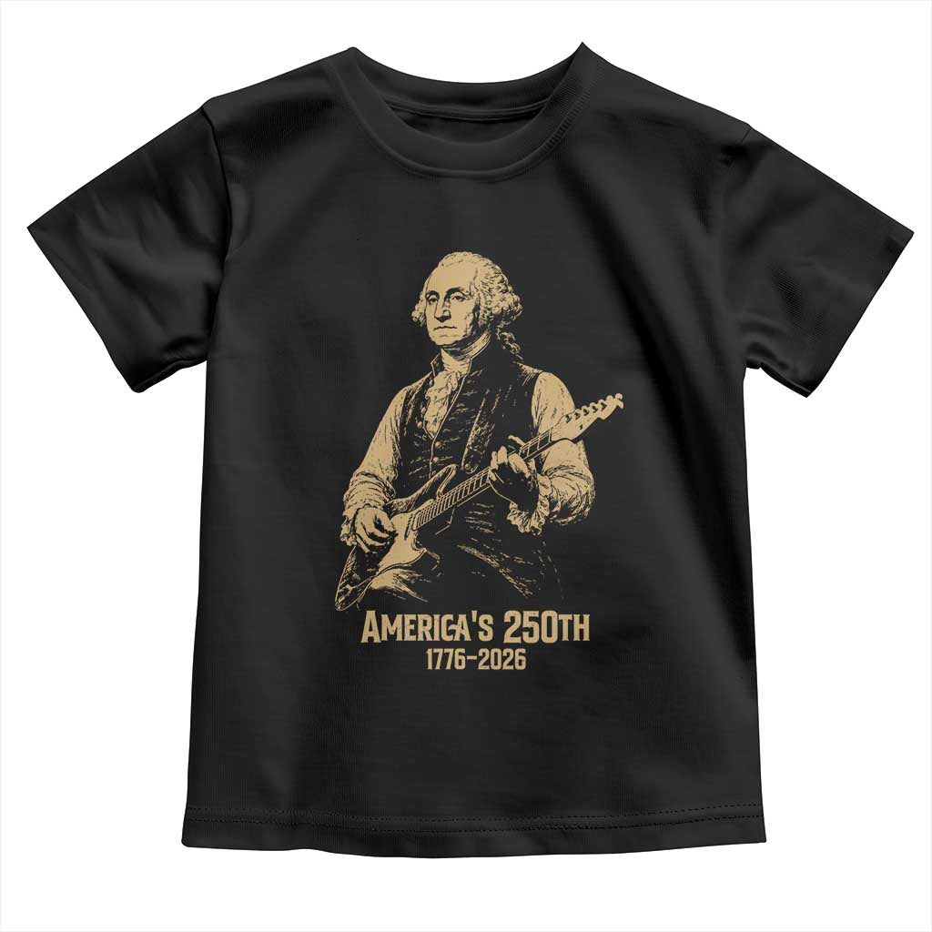America's 250th George Washington Rock Star Toddler T Shirt Funny Electric Guitar Player Vintage 1776 to 2026 Semiquincentennial