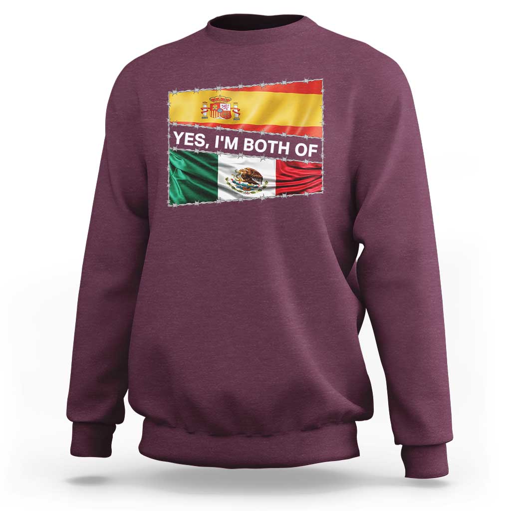Spain Mexico Heritage Pride Sweatshirt Yes I'm Both Identity Roots for Hispanics Latinos - Wonder Print Shop