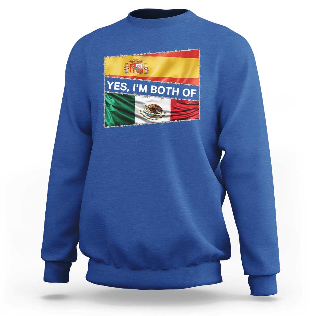 Spain Mexico Heritage Pride Sweatshirt Yes I'm Both Identity Roots for Hispanics Latinos - Wonder Print Shop