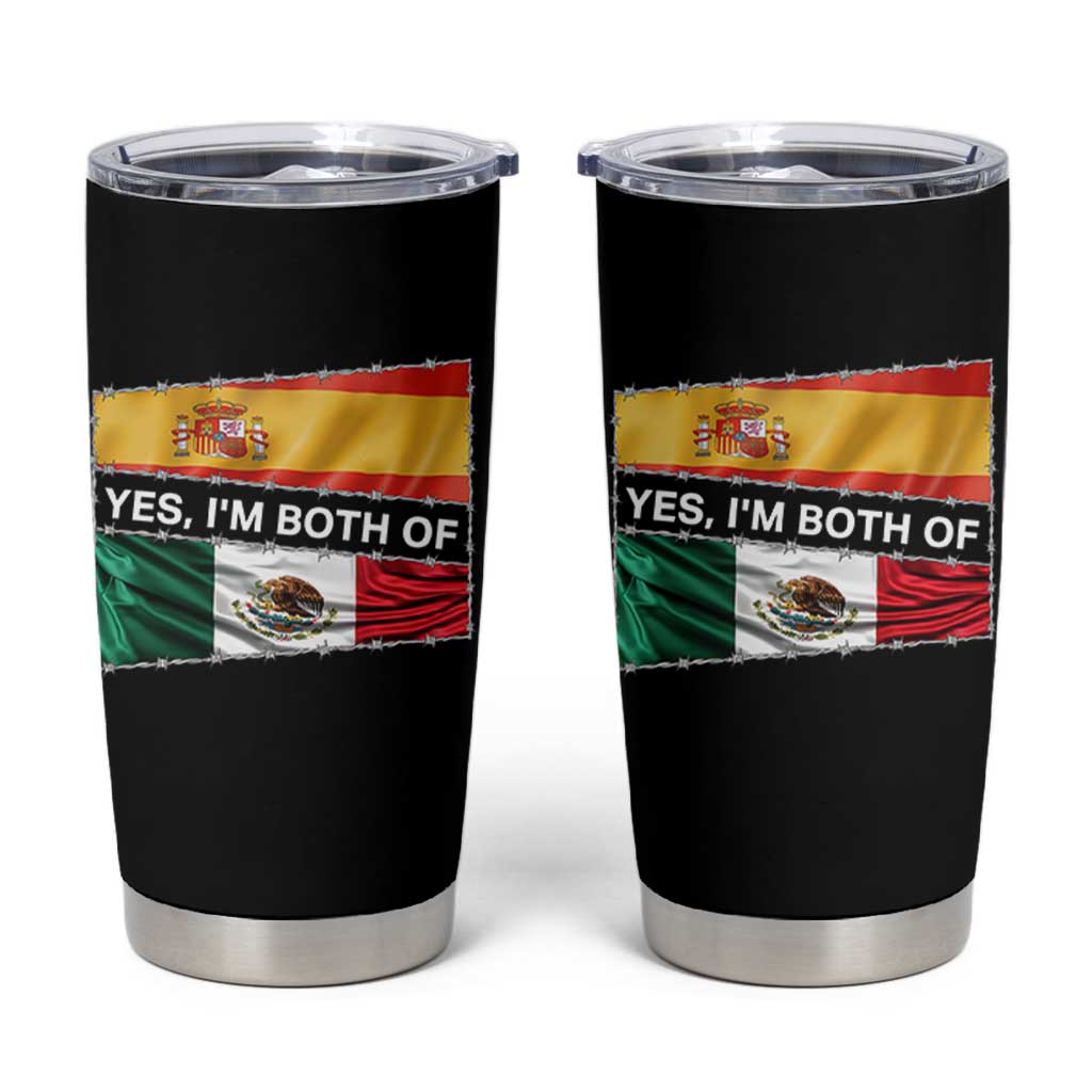 Spain Mexico Heritage Pride Tumbler Cup Yes I'm Both Identity Roots for Hispanics Latinos - Wonder Print Shop