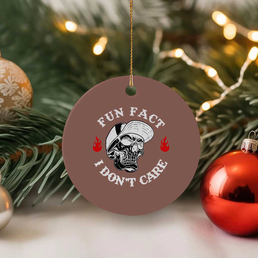 Fun Fact I Don’t Care Skull Ceramic Ornament Edgy Sarcastic Attitude - Wonder Print Shop