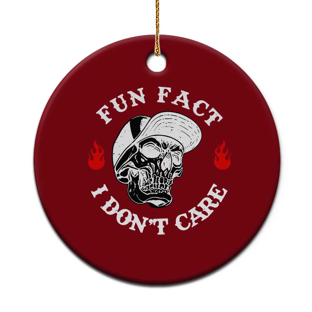 Fun Fact I Don’t Care Skull Ceramic Ornament Edgy Sarcastic Attitude - Wonder Print Shop