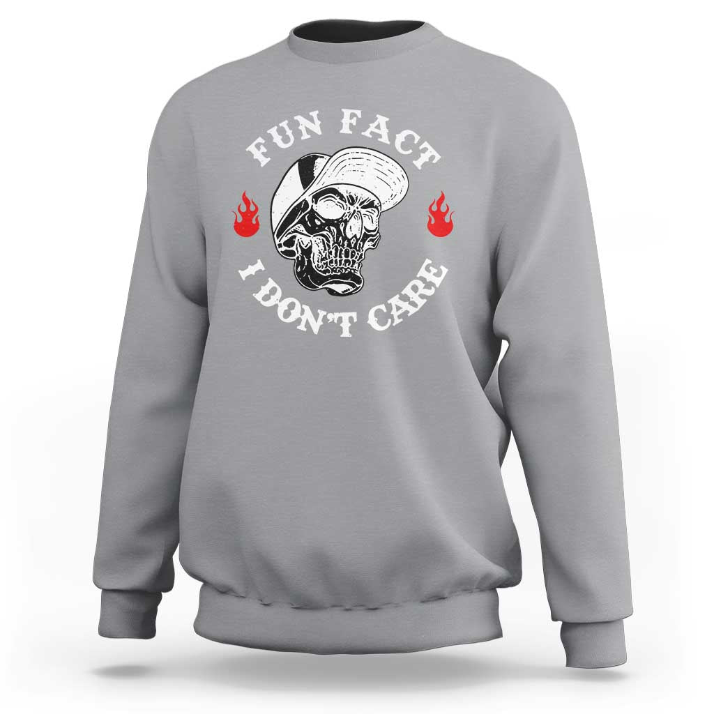Fun Fact I Don’t Care Skull Sweatshirt Edgy Sarcastic Attitude - Wonder Print Shop
