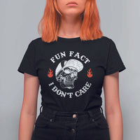 Fun Fact I Don’t Care Skull T Shirt For Women Edgy Sarcastic Attitude - Wonder Print Shop