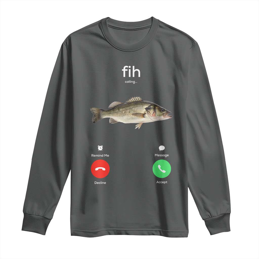Fih Calling Funny Fish Long Sleeve Shirt Fishing Lover Hilarious Phone Call Parody - Wonder Print Shop